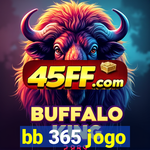 bb 365 jogo